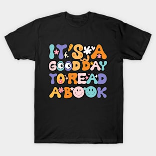 it's a good day to read a book funny floral groovy T-Shirt